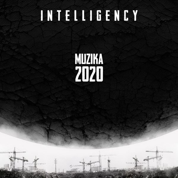 Intelligency выпустили «Muzika 2020» (Слушать)